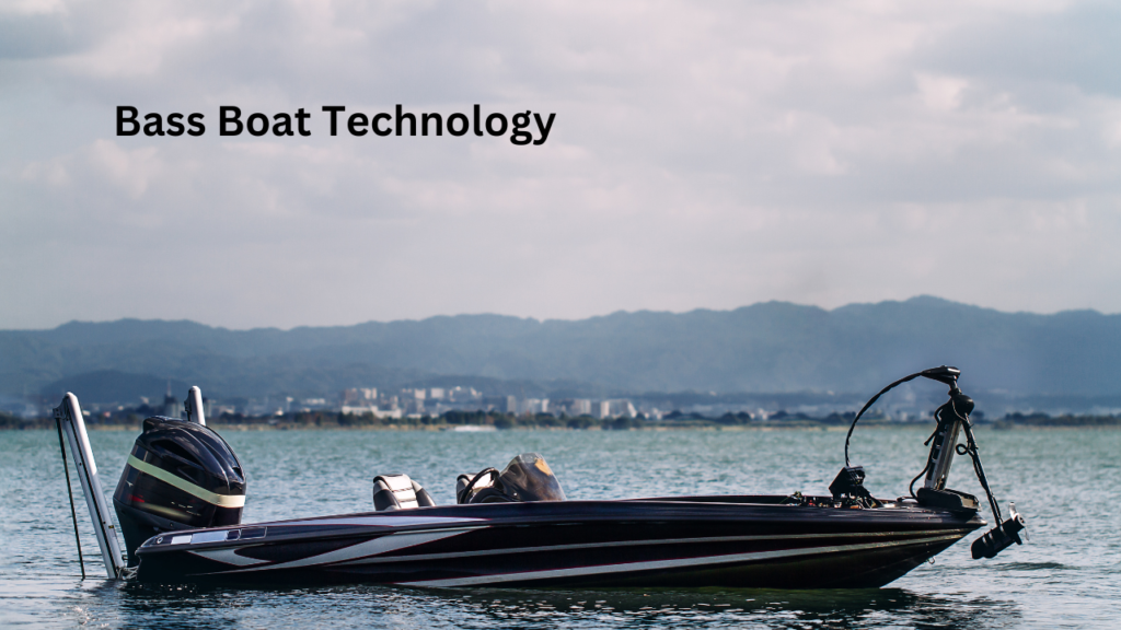 Bass Boat Technology